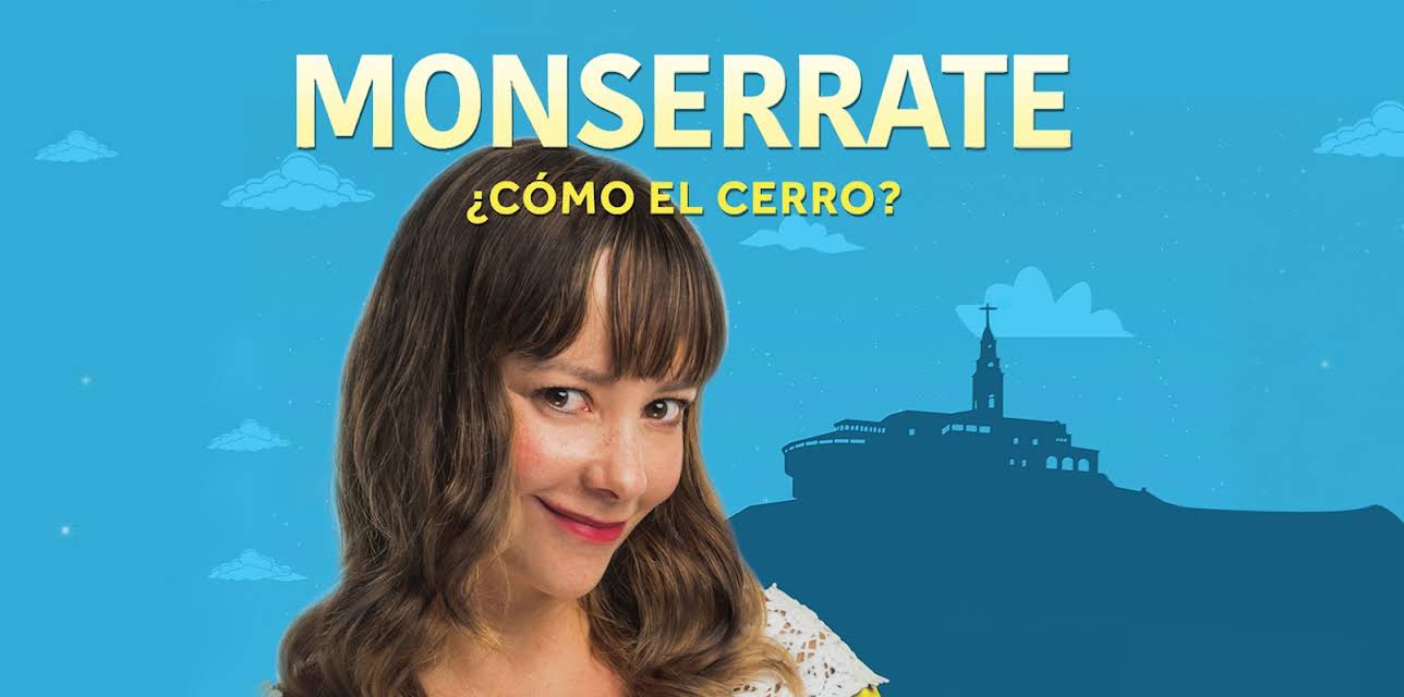 Monserrate, ¿Cómo el cerro? (2017)