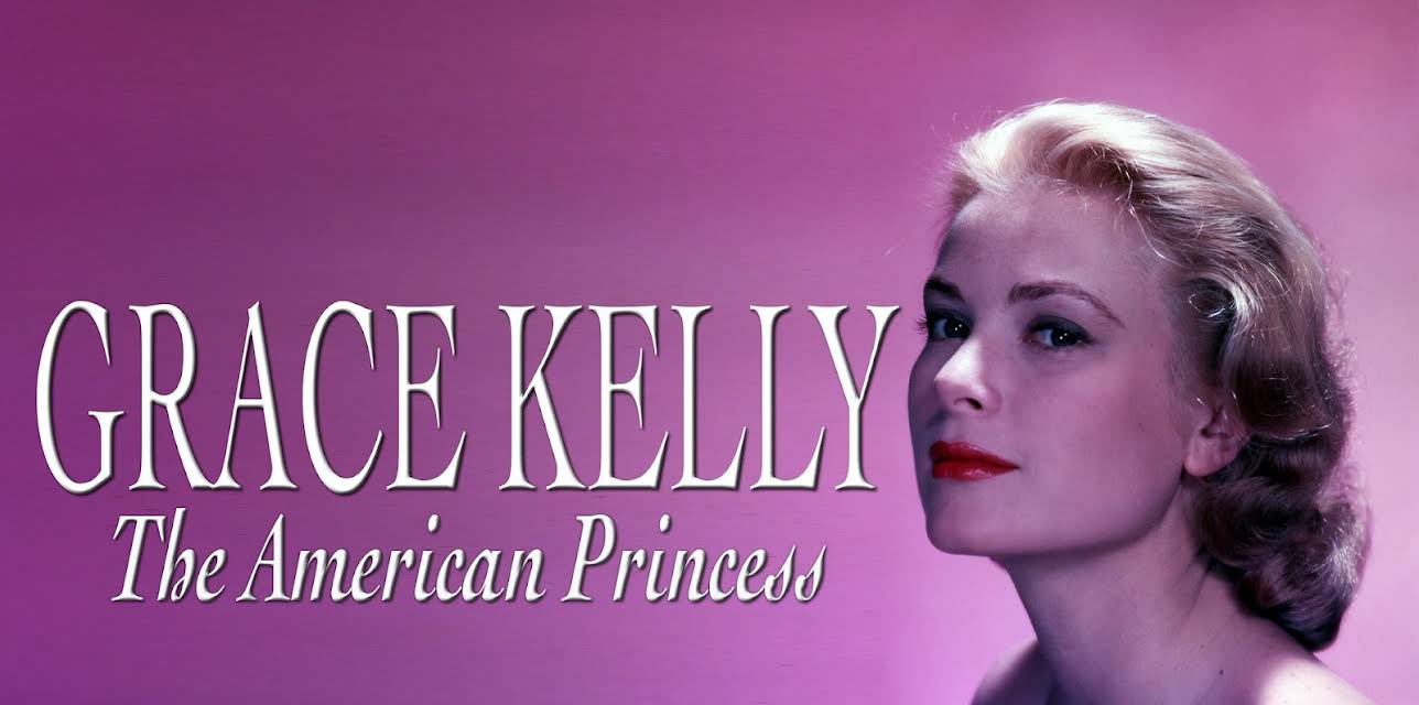 Hollywood Collection: Grace Kelly: The American Princess (1987)