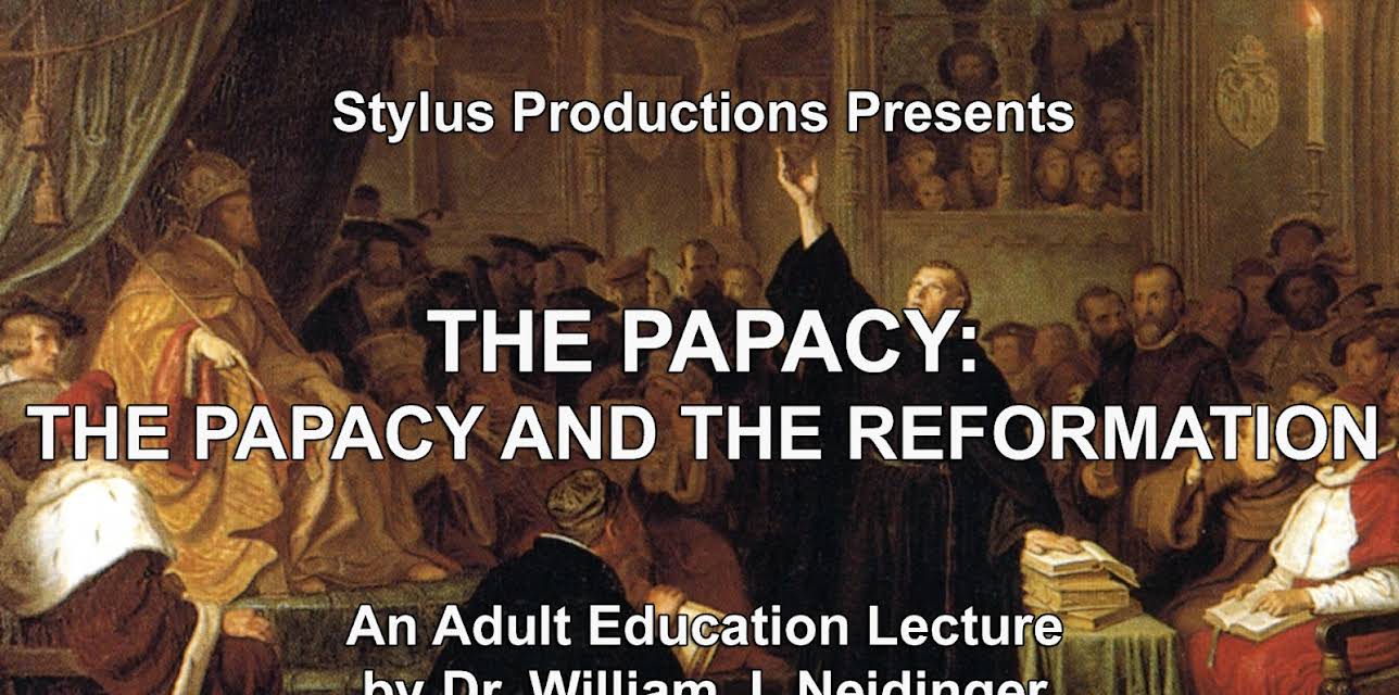 The Papacy and the Reformation