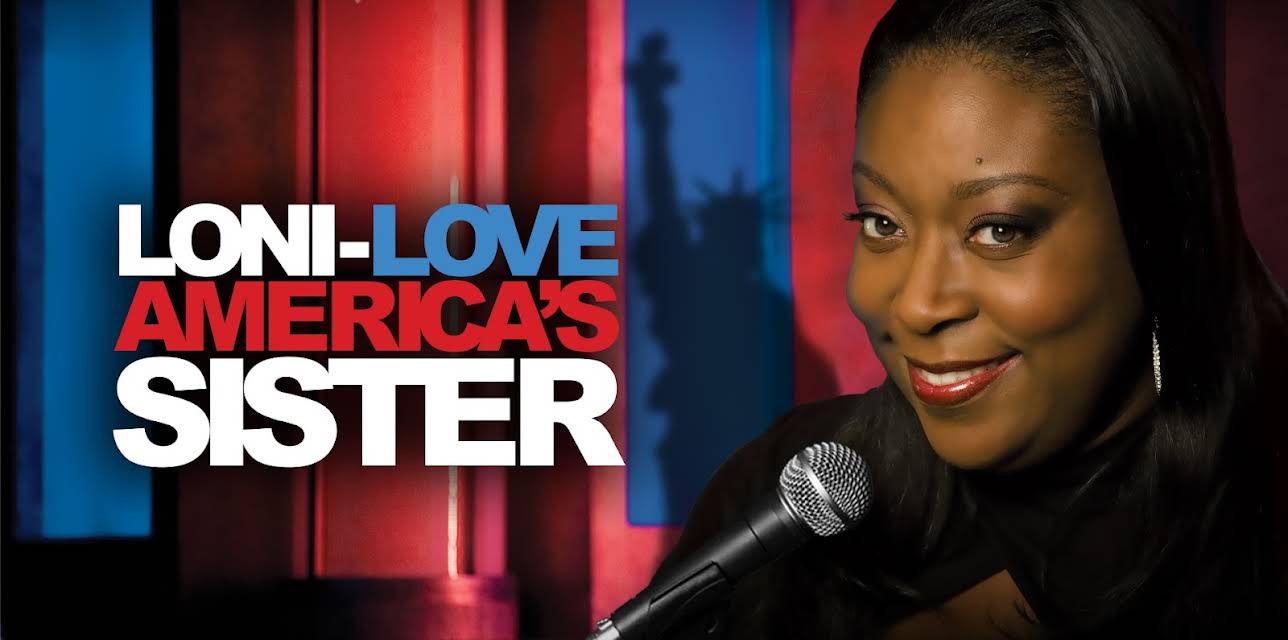 Loni Love: America's Sister (2002)