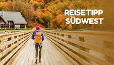 Reisetipp Südwest