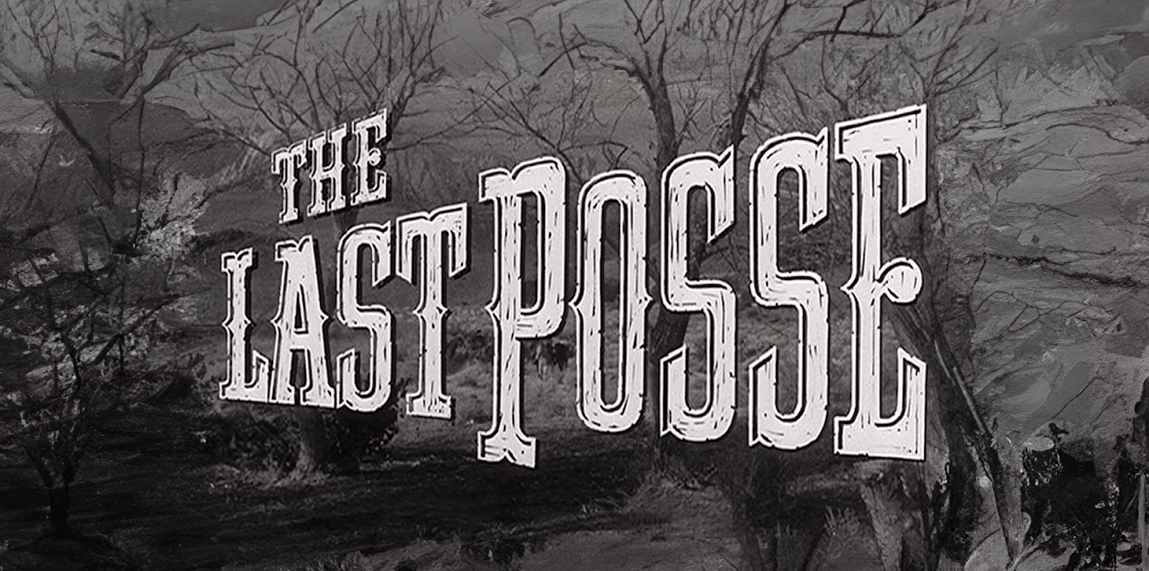 The Last Posse (1953)