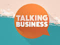 Talking Business