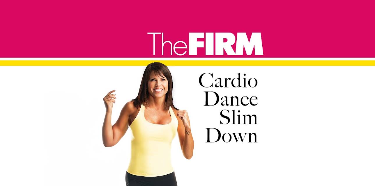 THE FIRM Cardio Dance Slim Down (2015)