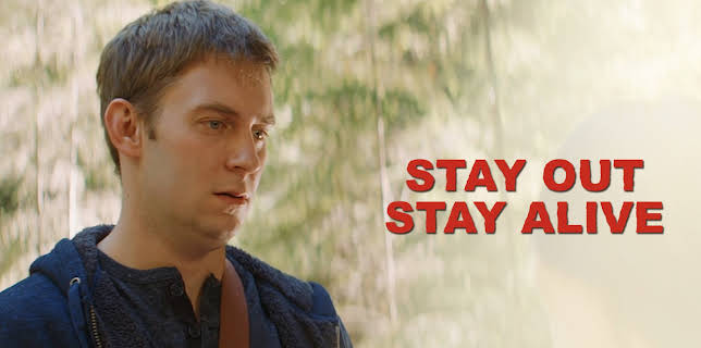 Stay Out Stay Alive (2019)