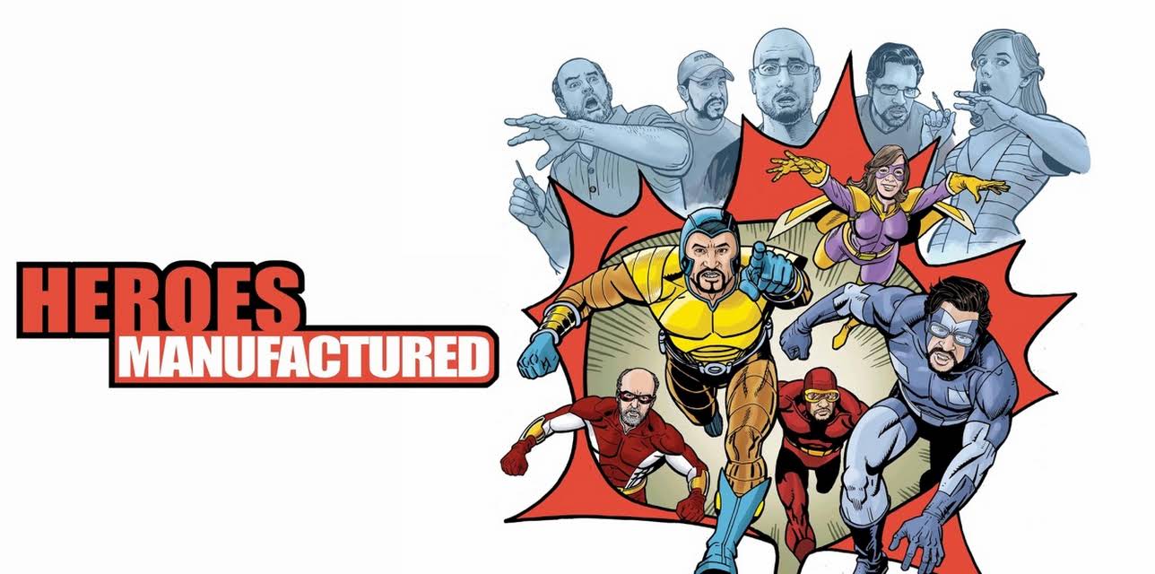 Heroes Manufactured (2016)