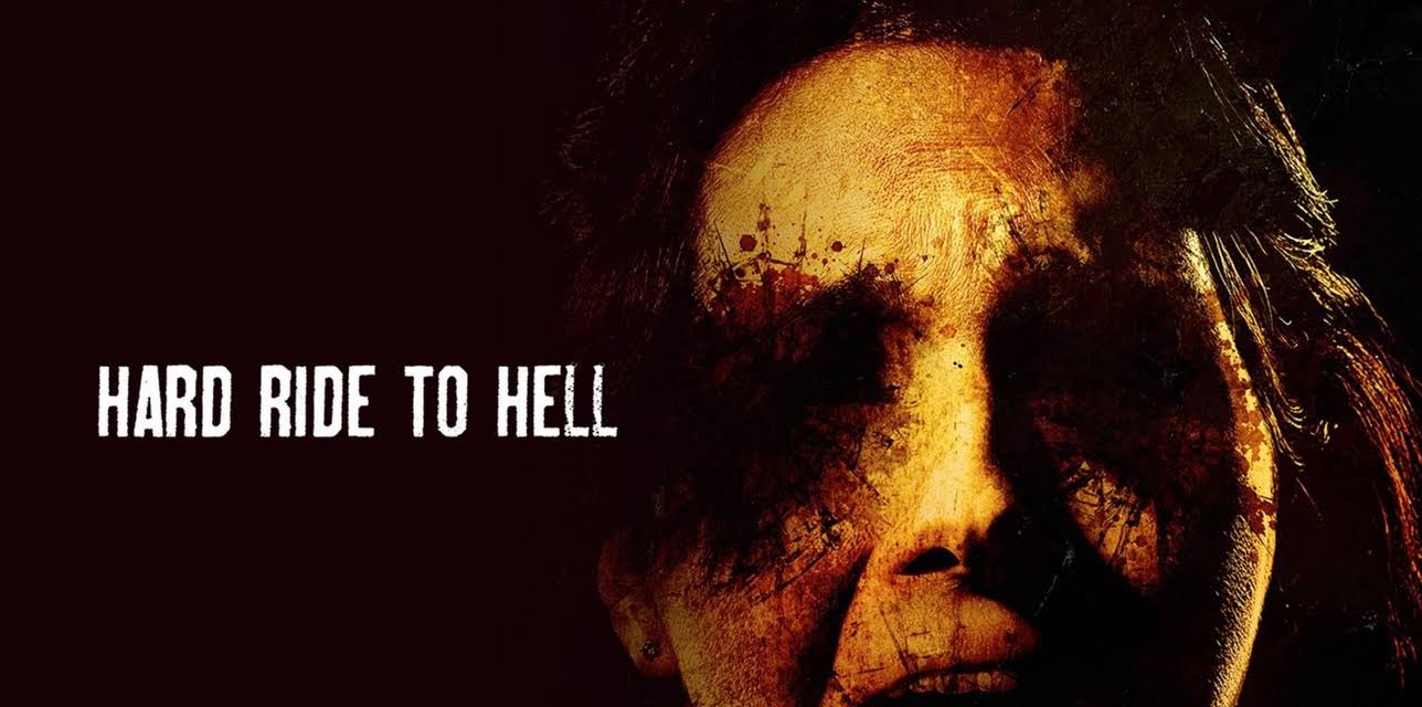 Hard Ride to Hell (2010)