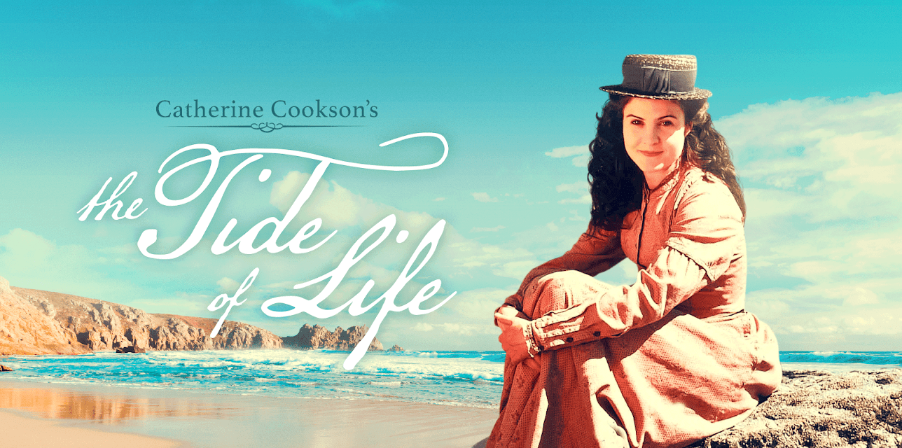 Catherine Cookson's The Tide of Life