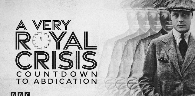 A Very Royal Crisis: Countdown to Abdication