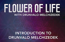 Flower of Life: Introduction to Drunvalo Melchizedek
