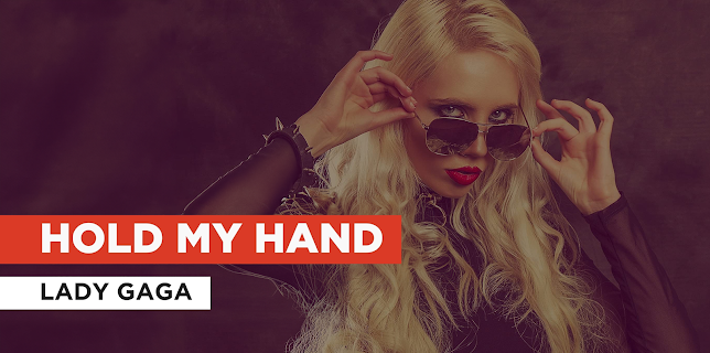 Hold My Hand in the Style of Lady Gaga (2022)