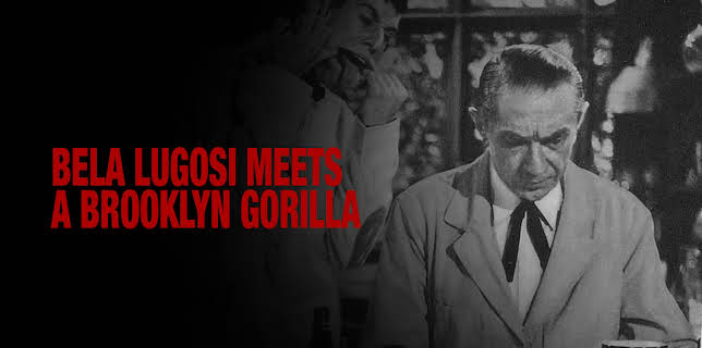 Bela Lugosi Meets A Brooklyn Gorilla (1952)
