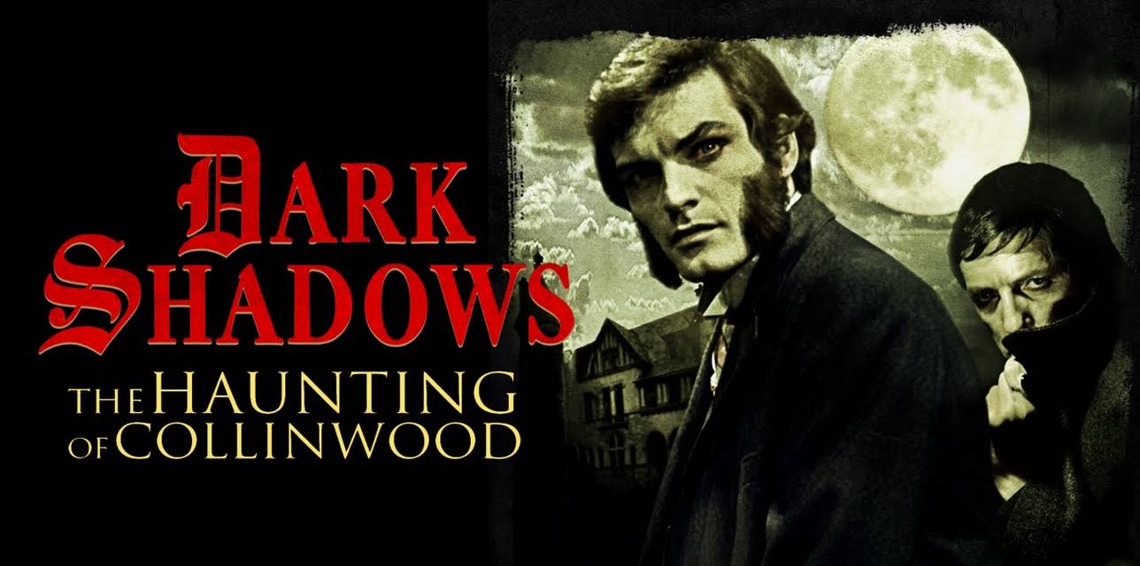 Dark Shadows: The Haunting of Collinwood (1966)