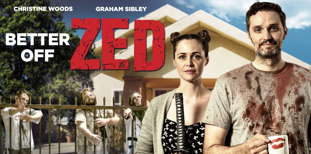 Better Off Zed (2019)