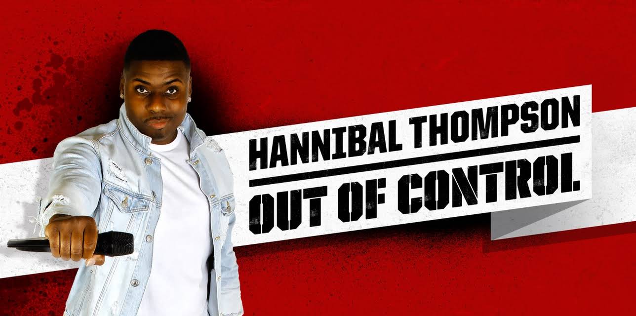 Hannibal Thompson: Out Of Control (2020)