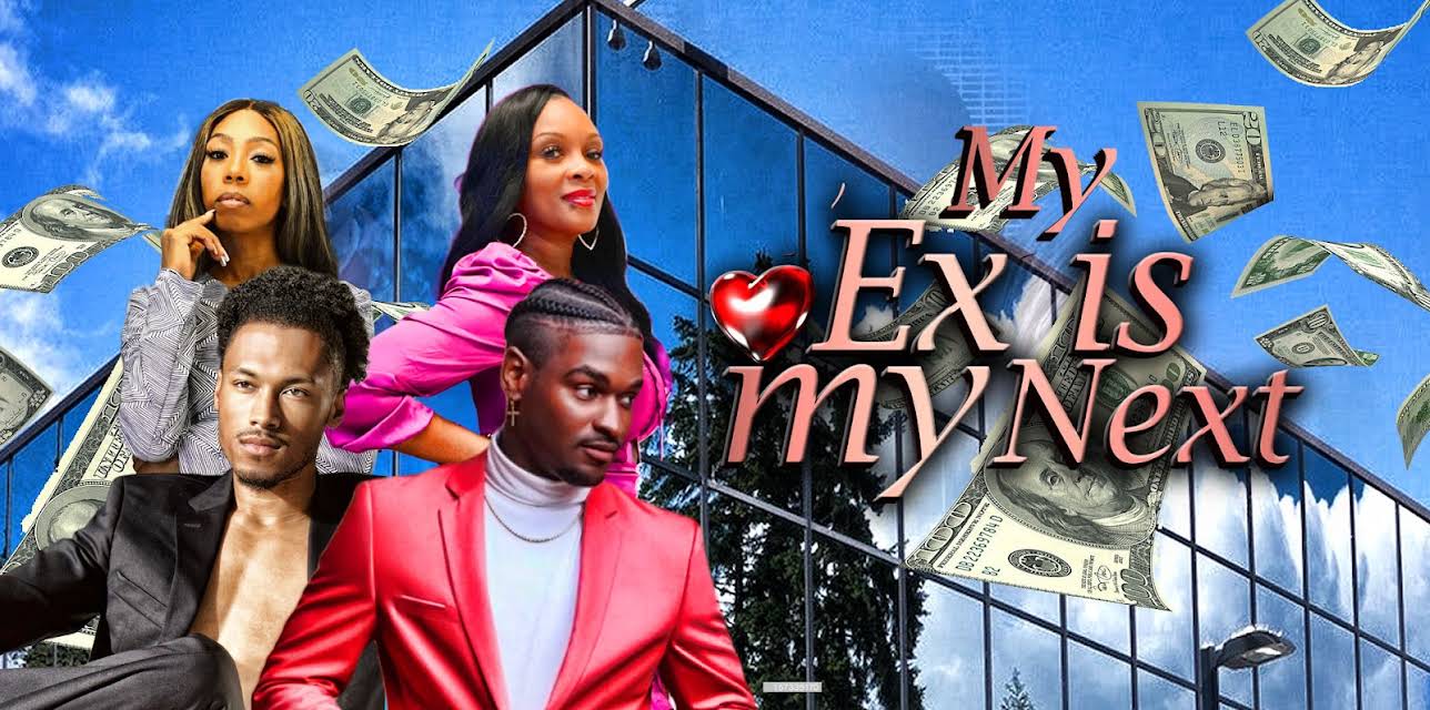 My Ex Is My Next (2023)