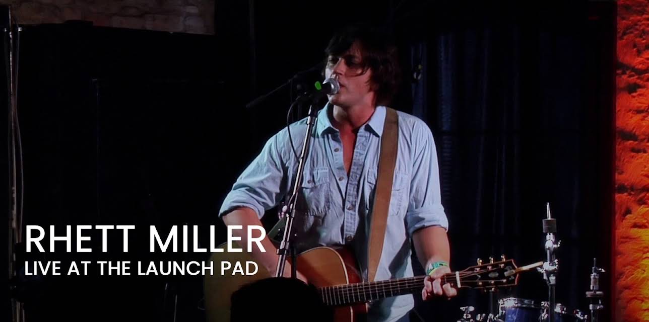 Rhett Miller - Live at the Launch Pad (2012)