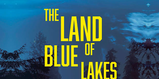 The Land of Blue Lakes (2021)