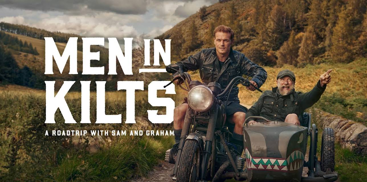 Men in Kilts: A Roadtrip with Sam and Graham