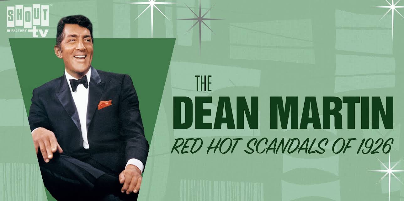 Dean Martin's Red Hot Scandals Of 1926 (11/8/76) (1976)