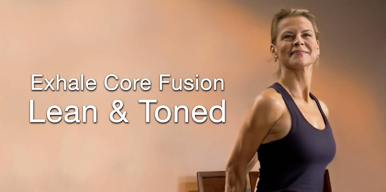 Exhale Core Fusion: Lean & Toned (2010)