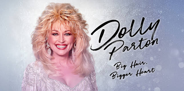 Dolly Parton: Big Hair, Bigger Heart (2024)