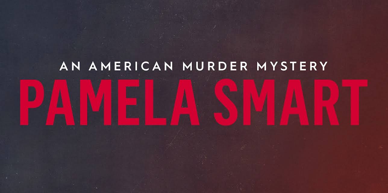 Pamela Smart: An American Murder Mystery Season 1