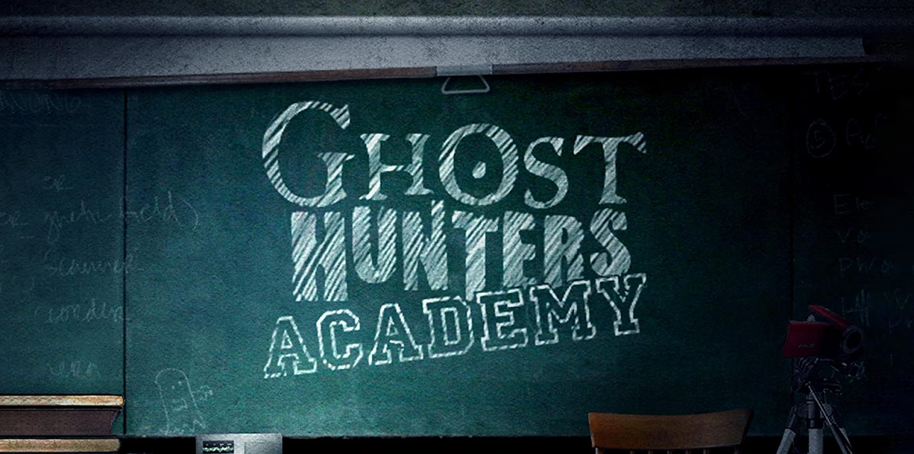 Ghost Hunters Academy Season 1