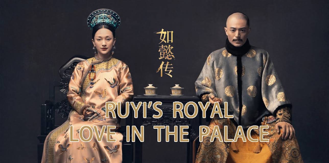 Ruyi's Royal Love in The Palace