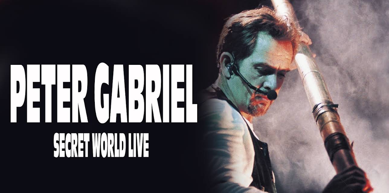 Peter Gabriel - Secret World: Live (1993)