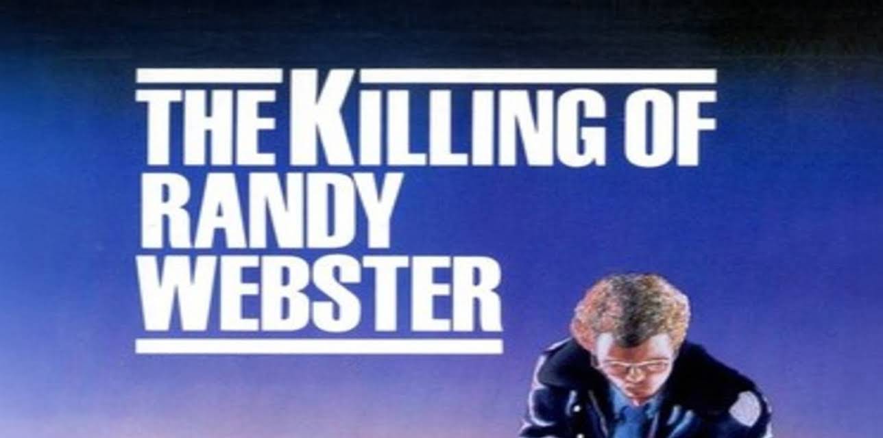The Killing of Randy Webster - Digitally Remastered (1981)
