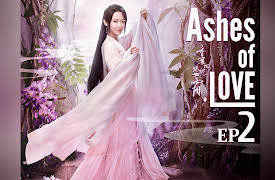 Ashes of Love: EP 2