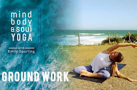 Mind, Body & Soul Yoga: Ground Work