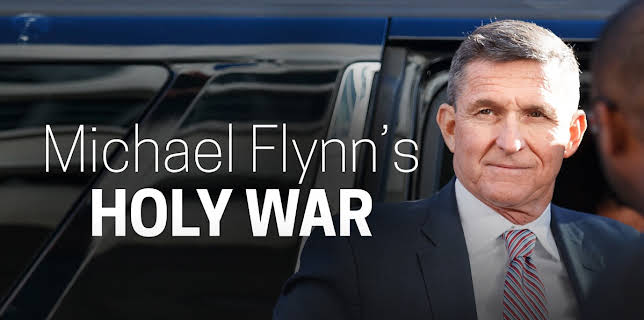 Michael Flynn's Holy War (2022)