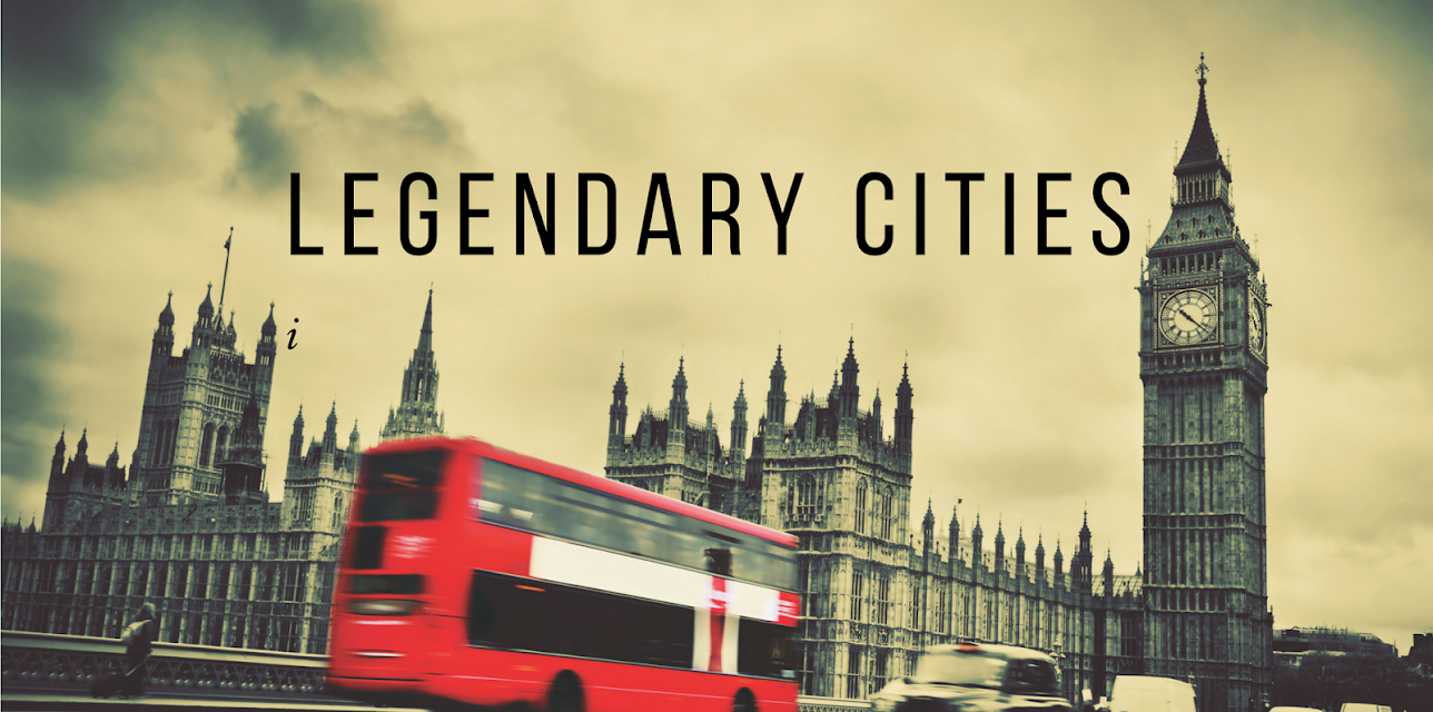 Legendary Cities
