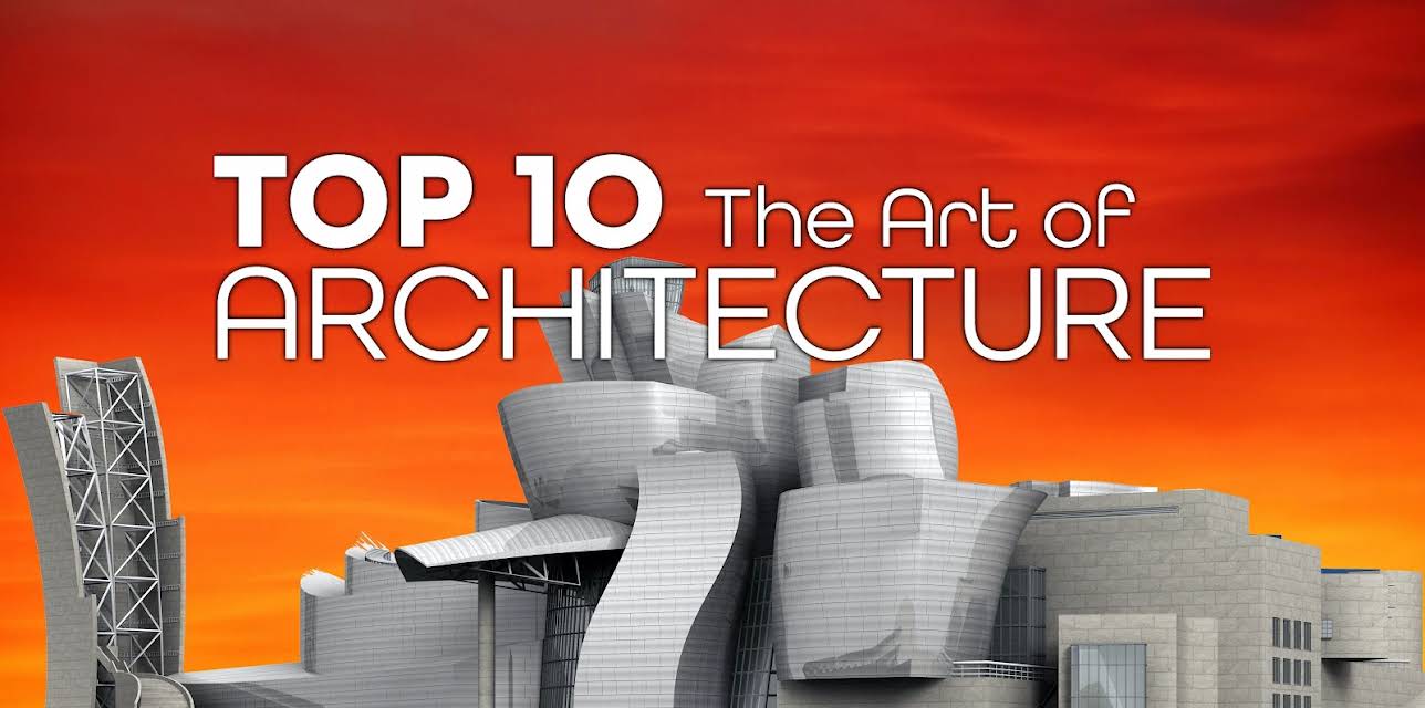 Top 10: The Art of Architecture