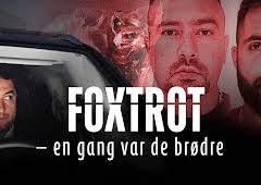 Foxtrot – en gang var de brødre: Konflikt