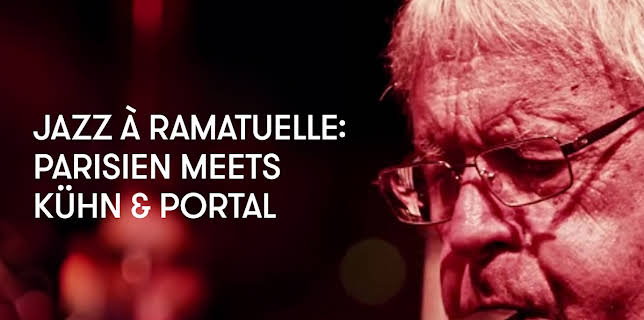 Jazz à Ramatuelle: Parisien meets Kühn & Portal (2016)