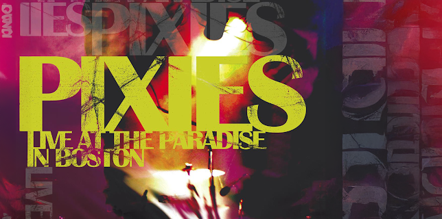 The Pixies - Live At The Paradise in Boston (2004)