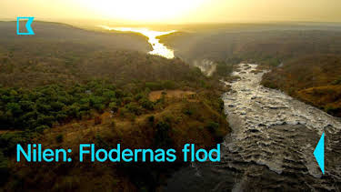 21:00: Nilen: flodernas flod | Kunskapskanalen | 8/1 2026