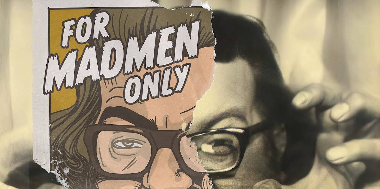 For Madmen Only (2021)