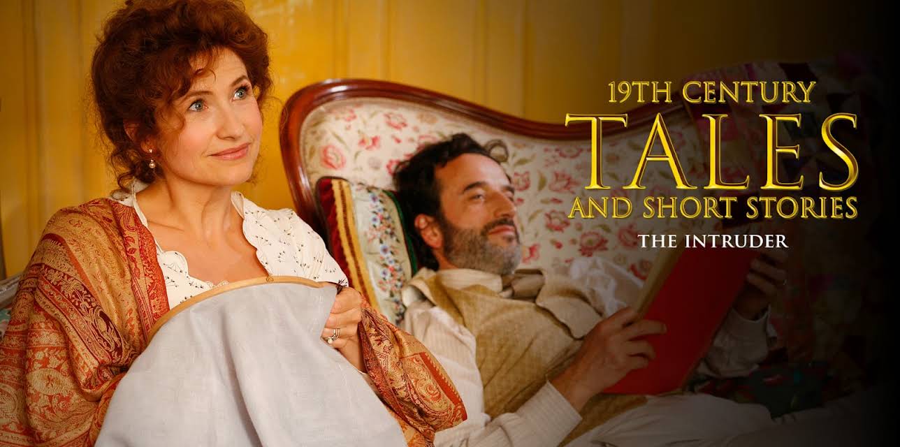 19Th Century Tales And Short Stories: the intruder (2010)