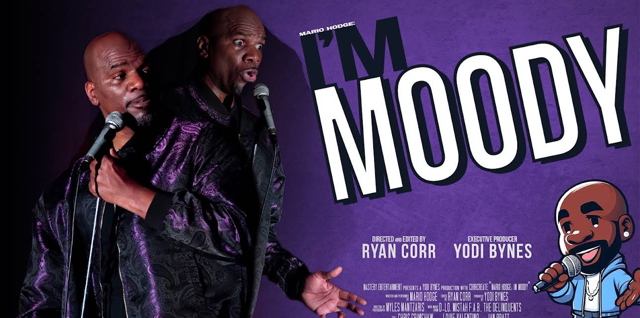 Mario Hodge: I'm Moody! (2024)