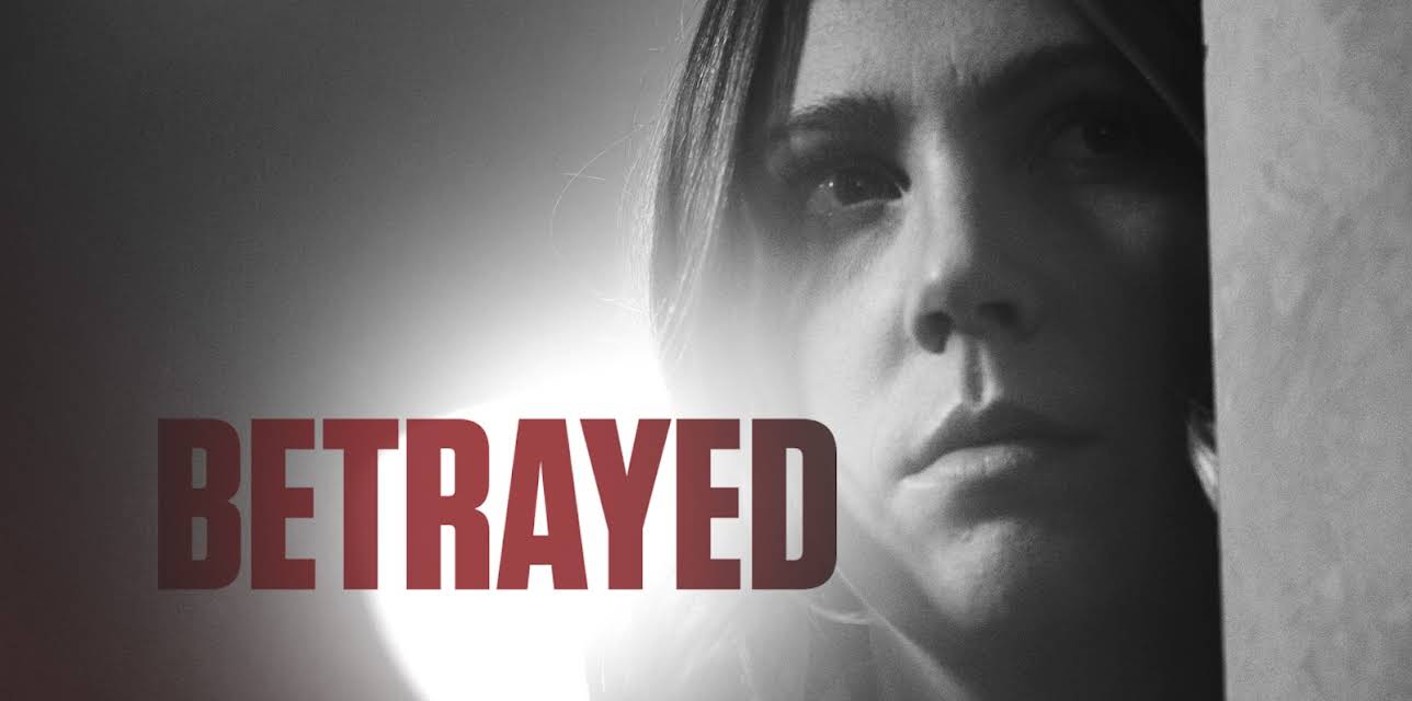 Betrayed Season 1