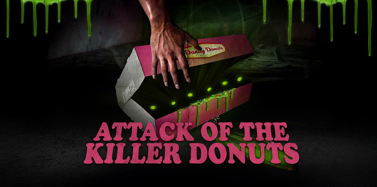 Attack of the Killer Donuts (2017)