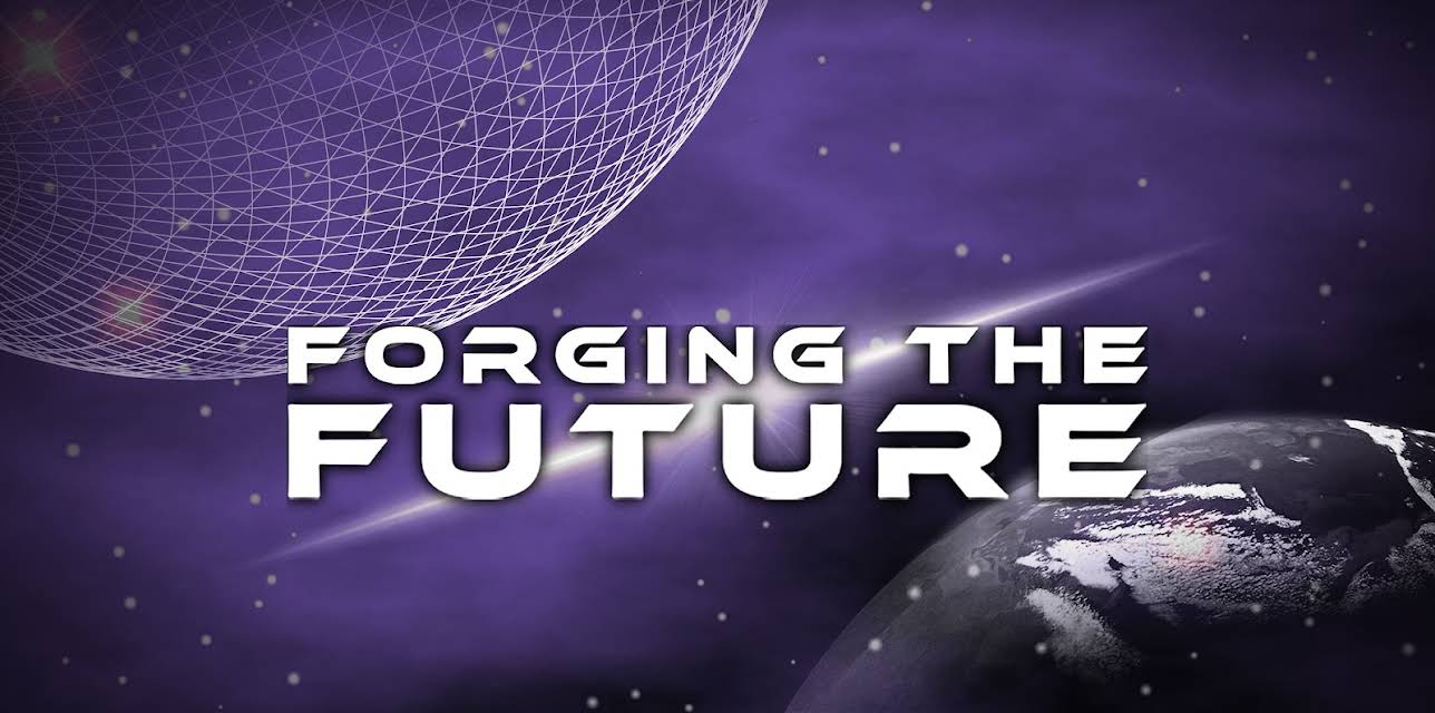 Forging the Future