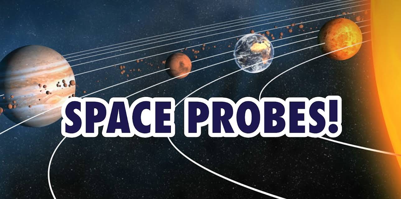Space Probes!