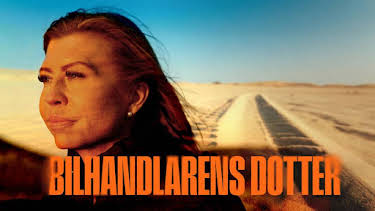 23:55: Bilhandlarens dotter | SVT1 | 4/21 2026