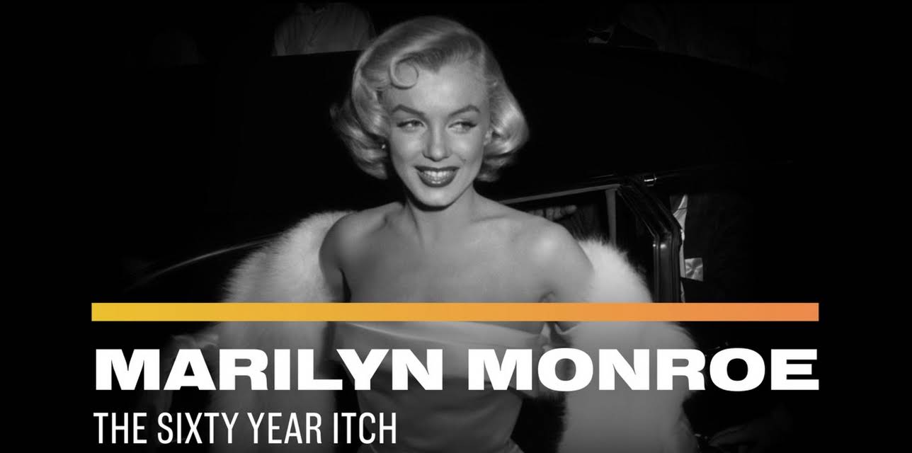 Marilyn Monroe: The Sixty Year Itch (2024)