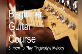Beginner Guitar Course: How To Play Fingerstyle Melody